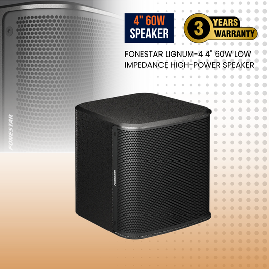 Fonestar LIGNUM-4  4" 60W low impedance high-power speaker